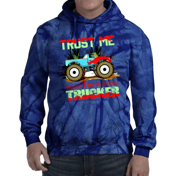 Trust Me I'm A Trucker Monster Truck Tie Dye Hoodie