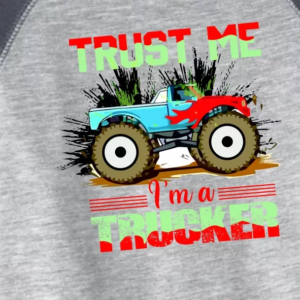 Trust Me I'm A Trucker Monster Truck Toddler Fine Jersey T-Shirt