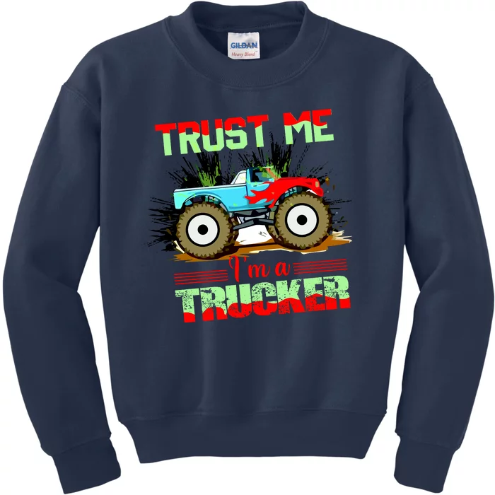 Trust Me I'm A Trucker Monster Truck Kids Sweatshirt