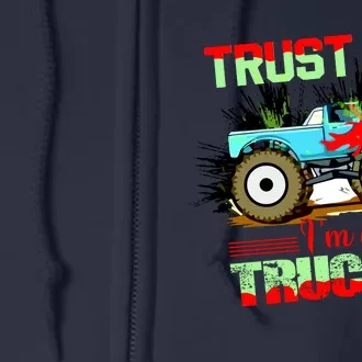 Trust Me I'm A Trucker Monster Truck Full Zip Hoodie