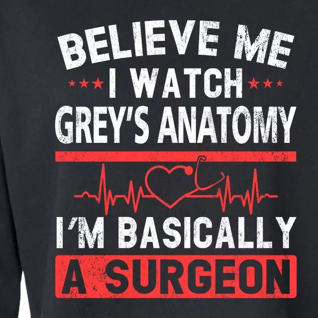 Trust Me I Watch Grey Anatomy Christmas Ugly Sweatshirt Cropped Pullover Crew