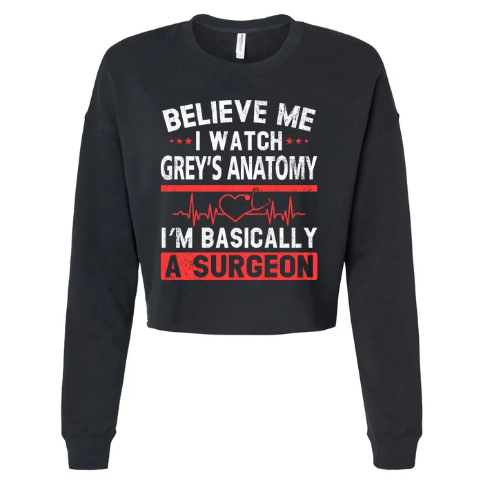 Trust Me I Watch Grey Anatomy Christmas Ugly Sweatshirt Cropped Pullover Crew