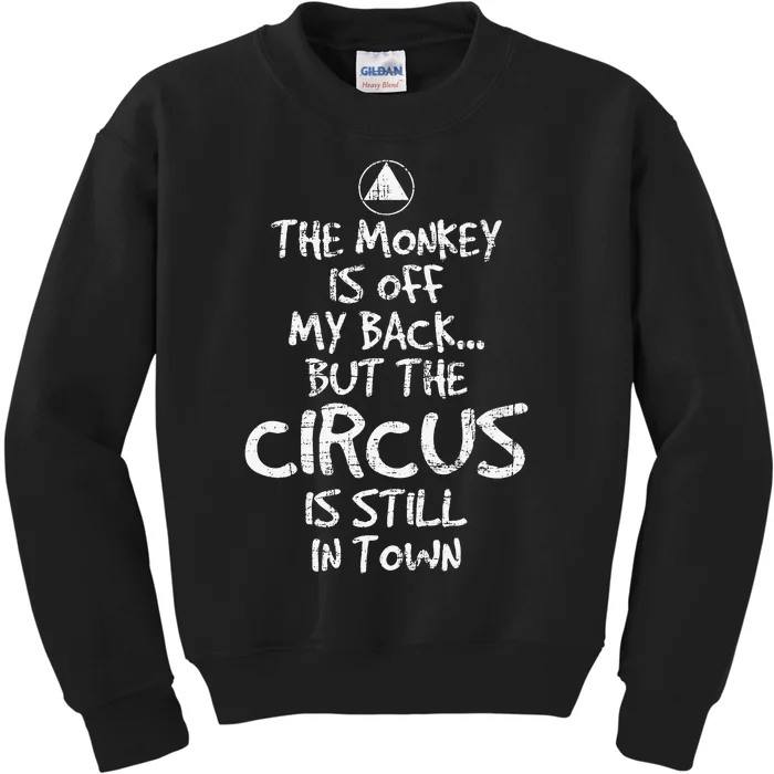 The Monkey Is Off My Back Sobriety Anniversary Sober AA NA Kids Sweatshirt