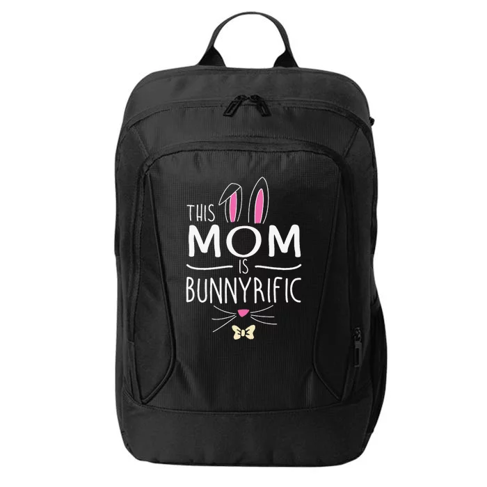 This Mom Is Bunnyrific Easter Bunny Ears City Backpack