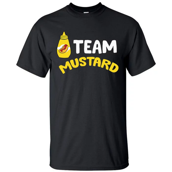 Team Mustard I Love Yellow Mustard Tall T-Shirt