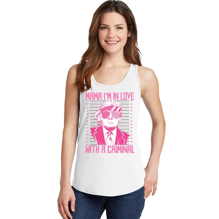 Trump Mama IM In Love With A Funny Criminal Free Trump Mugshot 2024 Ladies Essential Tank