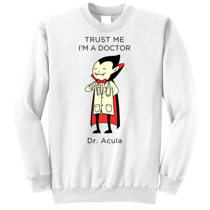 TRUST ME Im A Doctor Dracula Halloween Sweatshirt