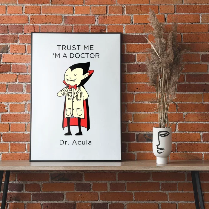 TRUST ME Im A Doctor Dracula Halloween Poster