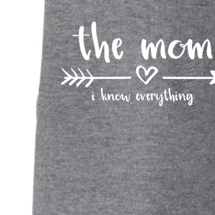 The Mom I Know Everything Funny Family Matching Cool Gift Doggie 3-End Fleece Hoodie