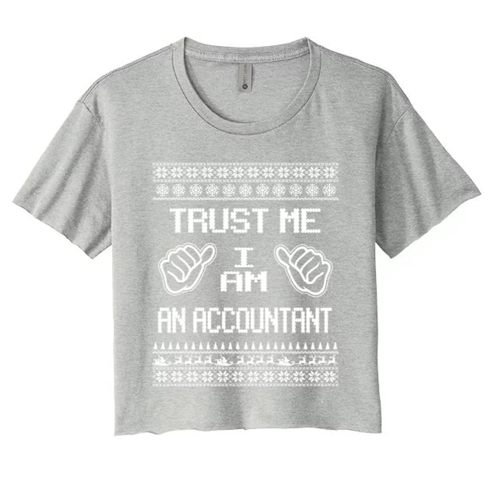 Trust Me I Am An Accountant Christmas Women's Crop Top Tee