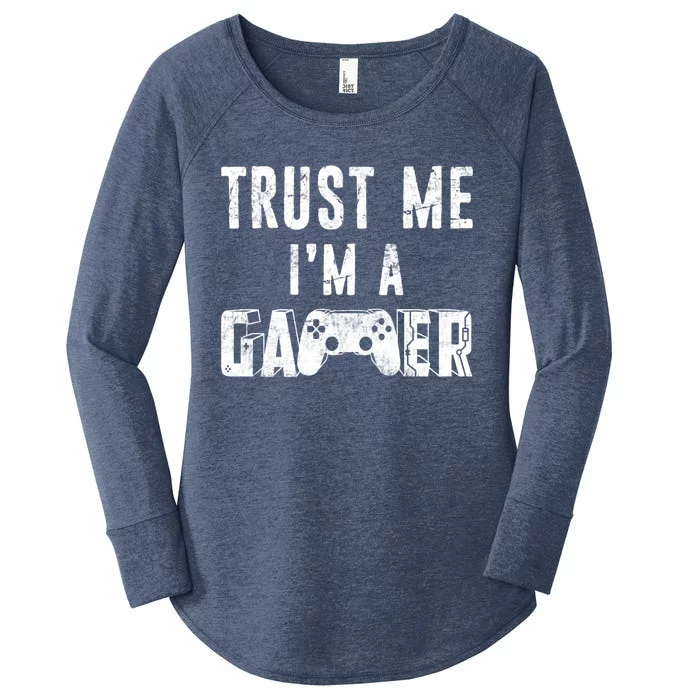 Trust Me Im A Gamer Funny Gamer Joke Distressed Design Gift Women's Perfect Tri Tunic Long Sleeve Shirt