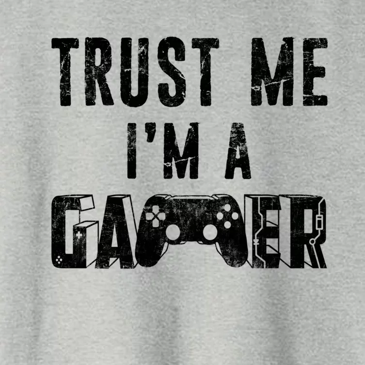 Trust Me Im A Gamer Funny Gamer Joke Distressed Design Gift Women's Crop Top Tee