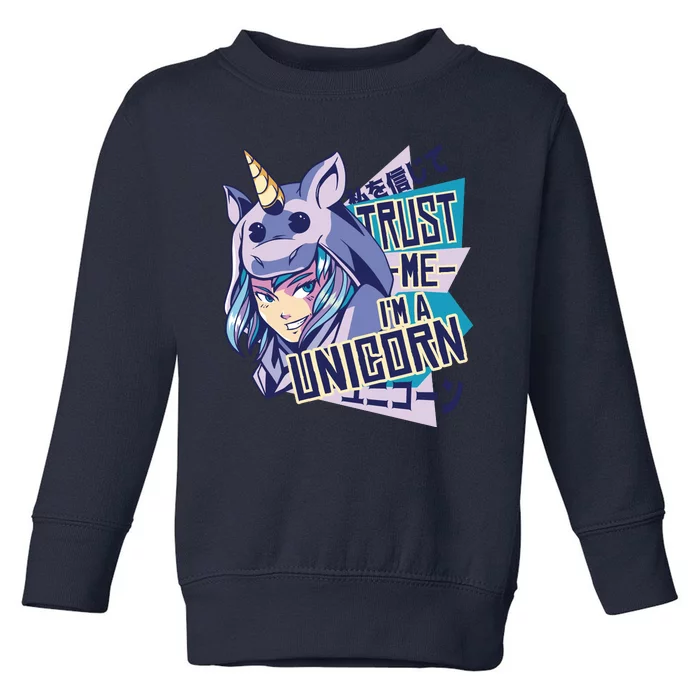 Trust Me I Am A Unicorn Toddler Sweatshirt