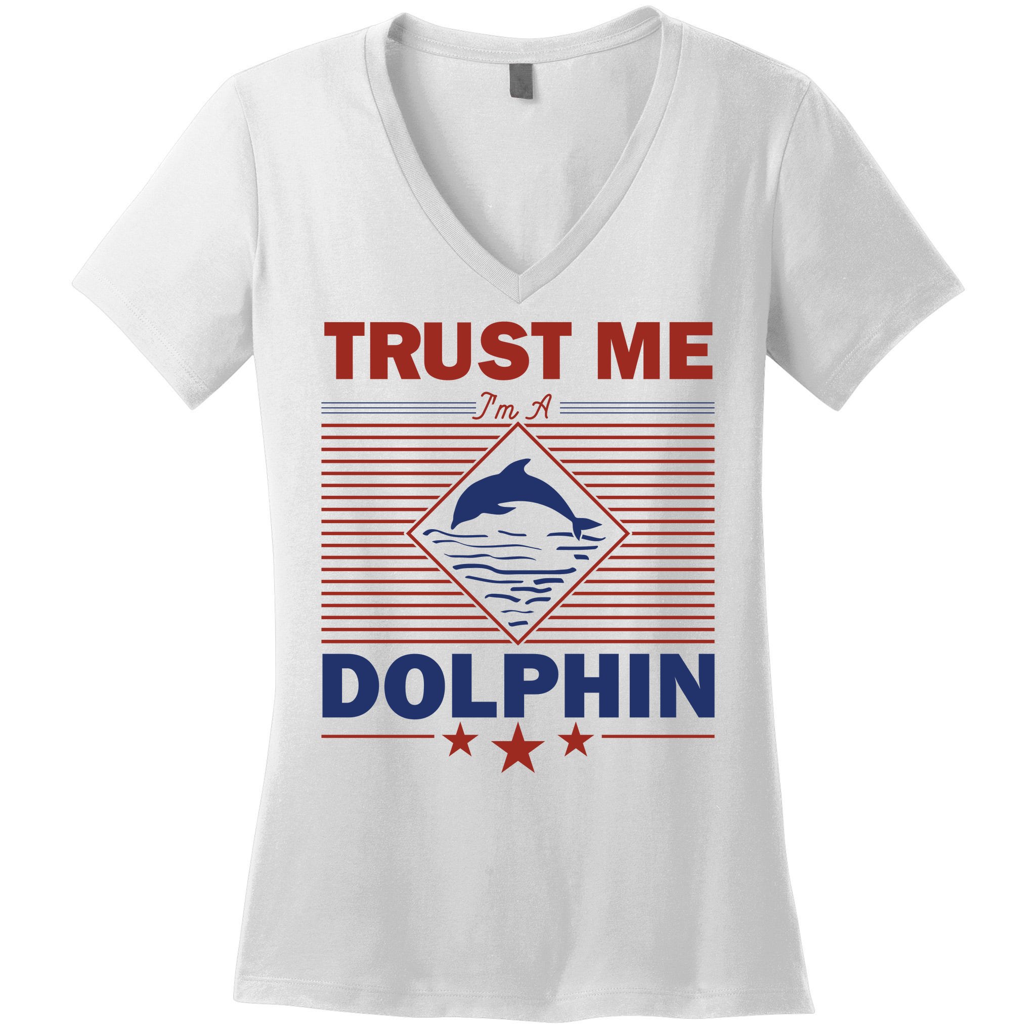 Dumbshirts Trust Me I'm A Dolphin Women's T-Shirt