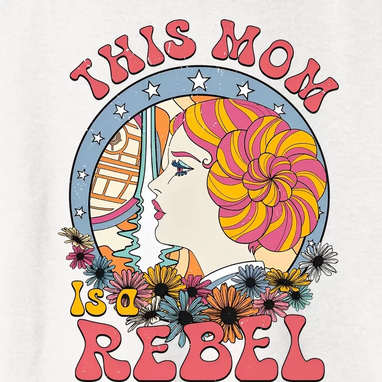 This Mom Is A Rebel Star Movie Wars Mom Mothers Day Women's Crop Top Tee