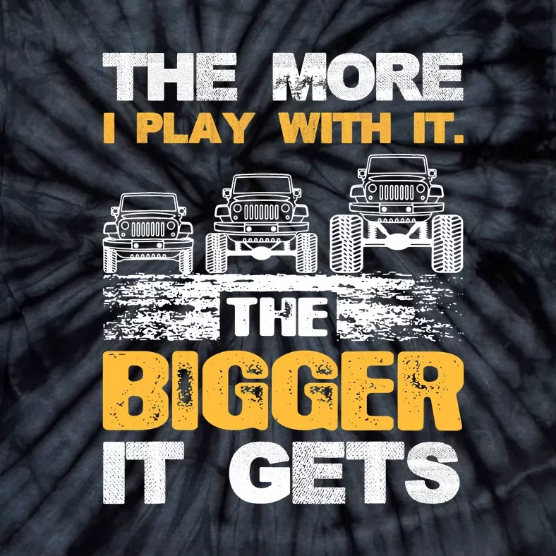 The More I Play With It The Bigger It Gets Men Tie-Dye T-Shirt