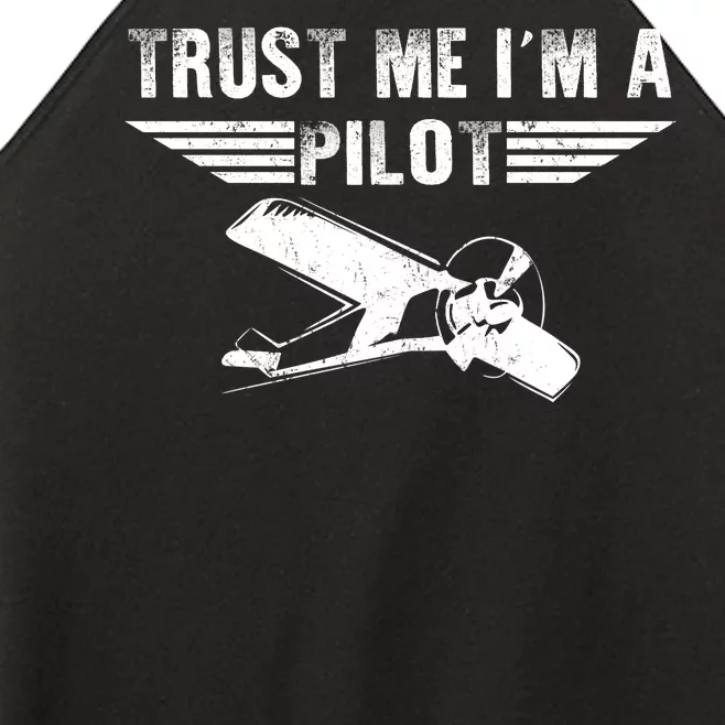 Trust Me Im A Pilot Women’s Perfect Tri Rocker Tank