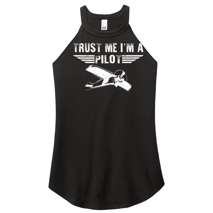 Trust Me Im A Pilot Women’s Perfect Tri Rocker Tank