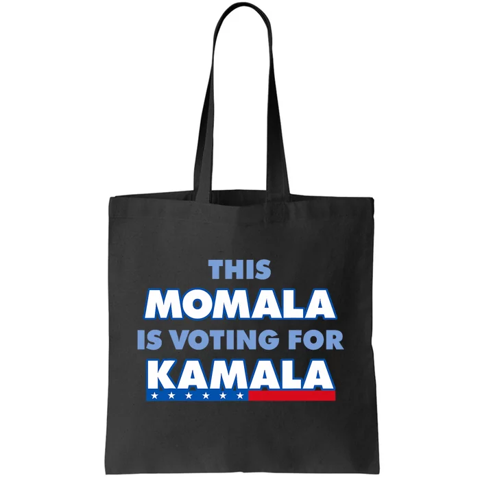 This Momala Is Voting For Kamala Tote Bag