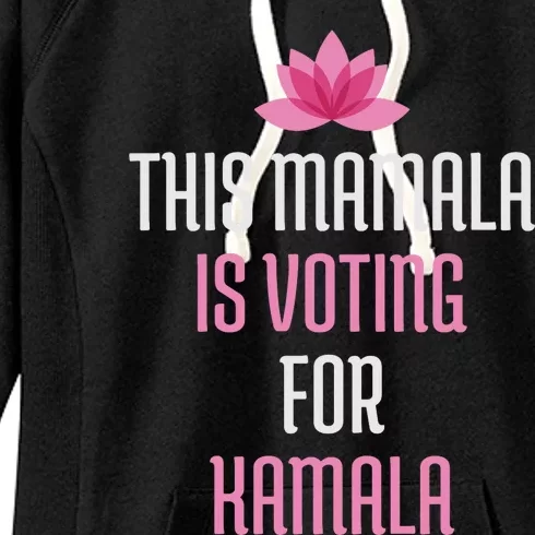 This Mamala Is Voting For Kamala Harris 2024 Lotus Flower Women's Fleece Hoodie