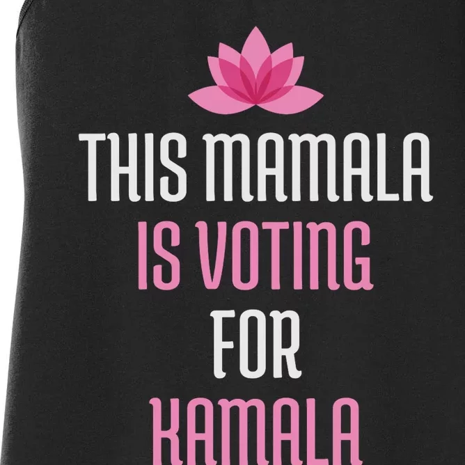 This Mamala Is Voting For Kamala Harris 2024 Lotus Flower Women's Racerback Tank