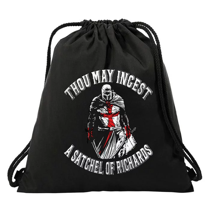 Thou May Ingest A Satchel Of Richards Renaissance Festival Drawstring Bag