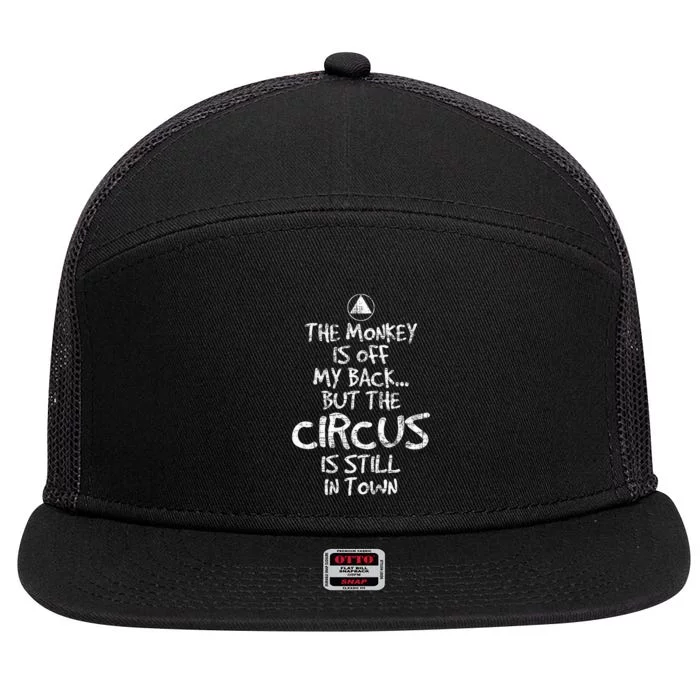 The Monkey Is Off My Back Sobriety Anniversary Sober Aa Na 7 Panel Mesh Trucker Snapback Hat