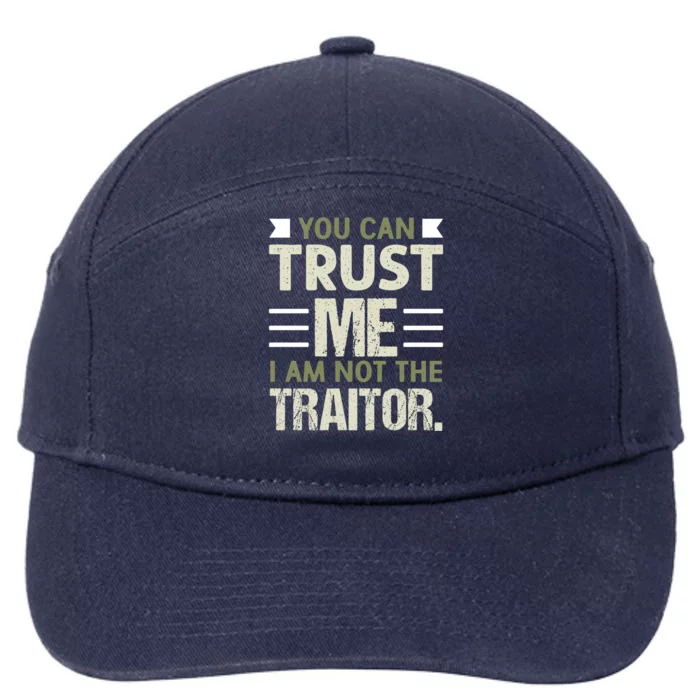 Trust Me Im Not The Traitor Gift Tabletop Board Game Gift 7-Panel Snapback Hat