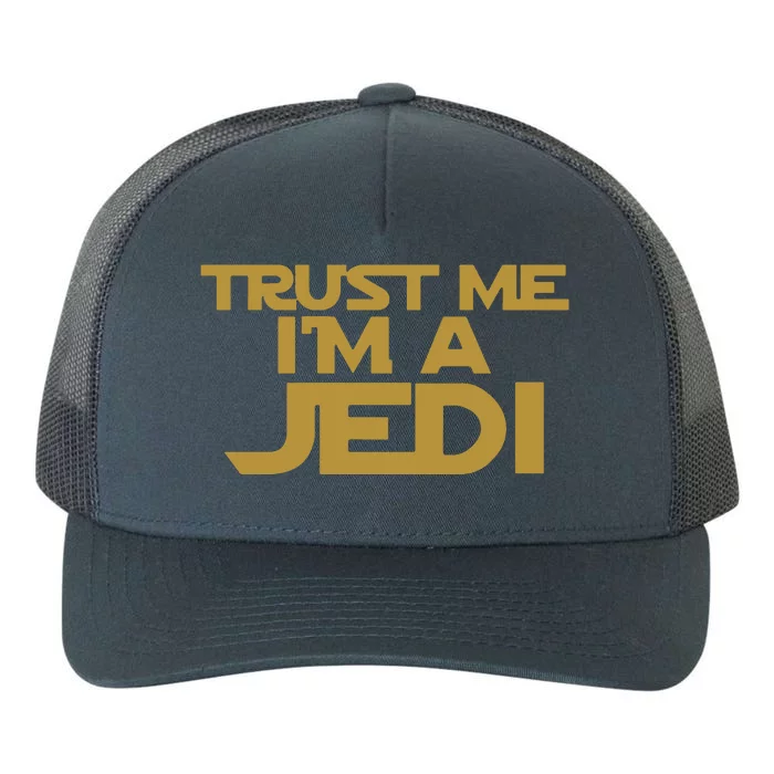 Trust ME I'M A JEDI Yupoong Adult 5-Panel Trucker Hat