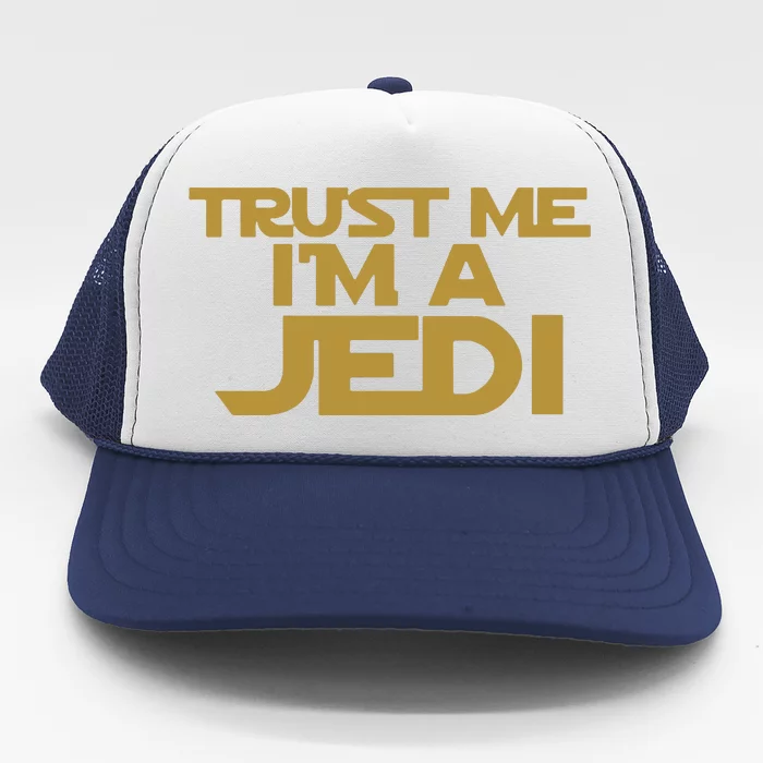 Trust ME I'M A JEDI Trucker Hat