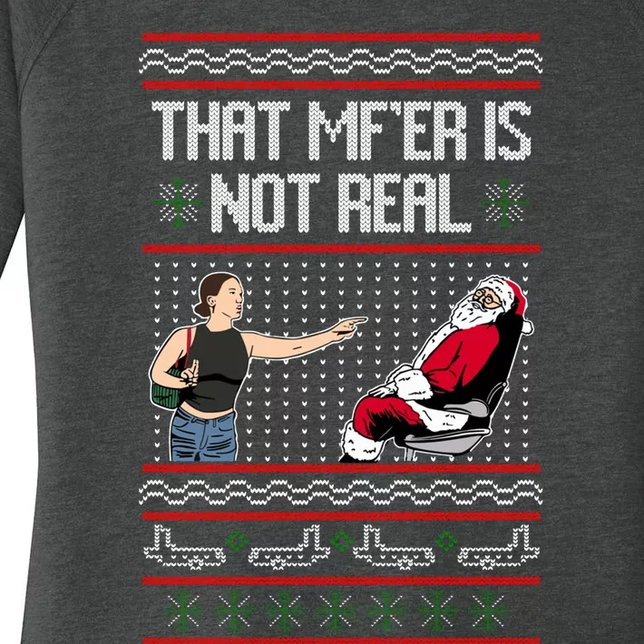 That Mf Is Not Real Santa On Chair Ugly Christmas Sweater Women's Perfect Tri Tunic Long Sleeve Shirt