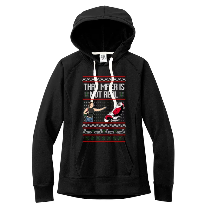 That Mf Is Not Real Santa On Chair Ugly Christmas Sweater Women's Fleece Hoodie