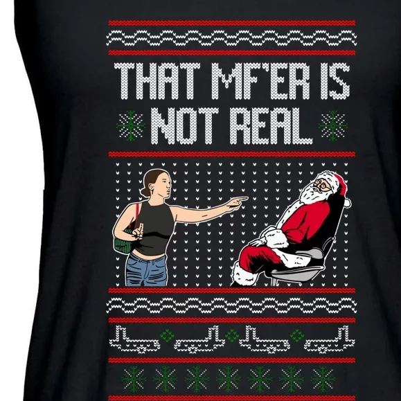 That Mf Is Not Real Santa On Chair Ugly Christmas Sweater Ladies Essential Flowy Tank