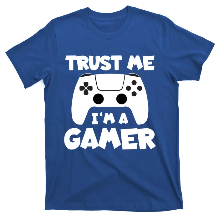 Trust Me I´m A Gamer Online Clothes Computer Video Game Geek Gift T-Shirt