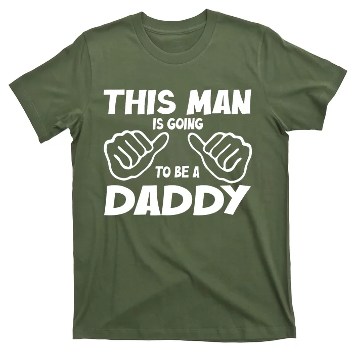 This Man Is Going To Be A Daddy T-Shirt