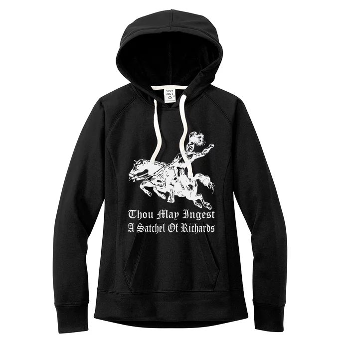 Thou May Ingest A Satchel Of Richards Women's Fleece Hoodie