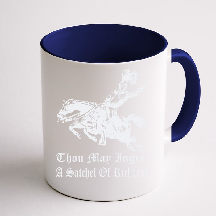 Thou May Ingest A Satchel Of Richards Front & Back Coffee Mug