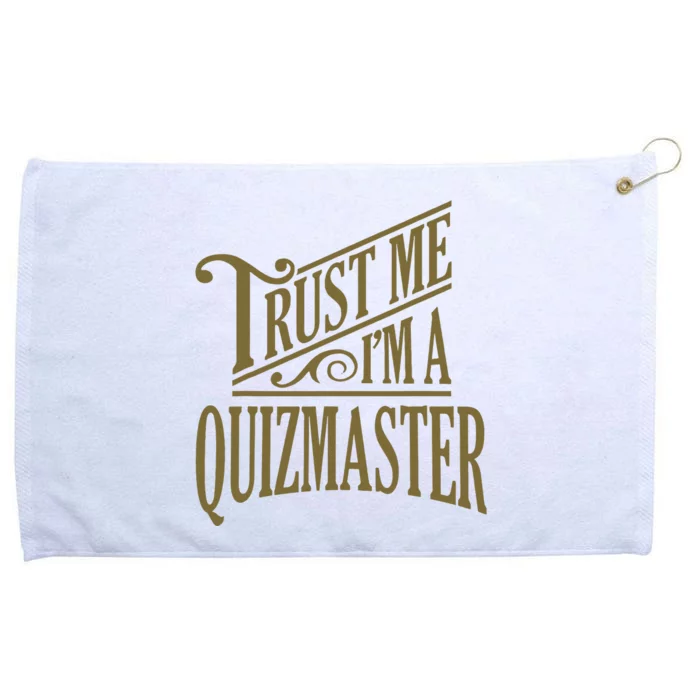 Trust Me IM A Quizmaster Grommeted Golf Towel