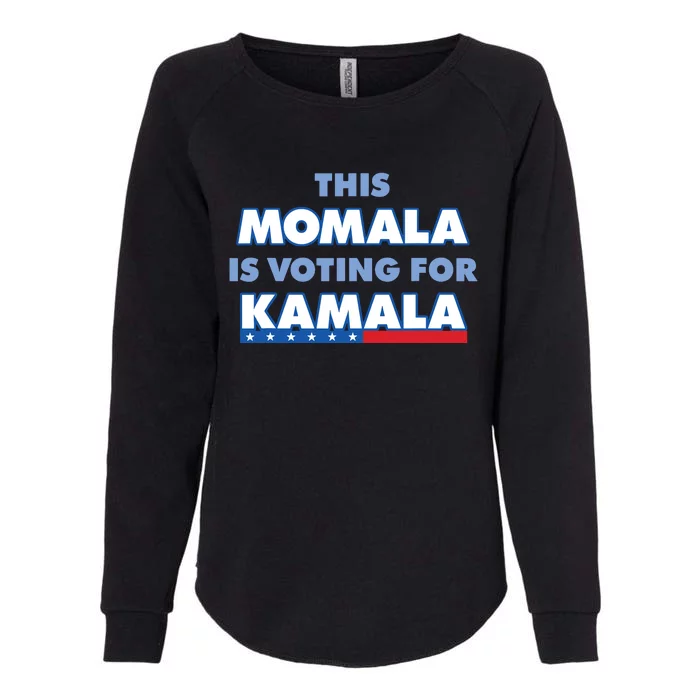 This Momala Is Voting For Kamala Womens California Wash Sweatshirt