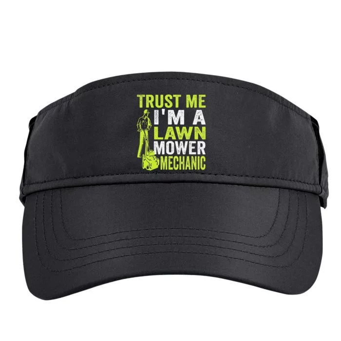 Trust Me IM A Lawn Mower Mechanic Funny Gardening Father Adult Drive Performance Visor