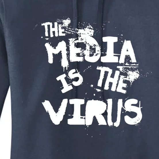 The Media Is The Virus Women's Pullover Hoodie