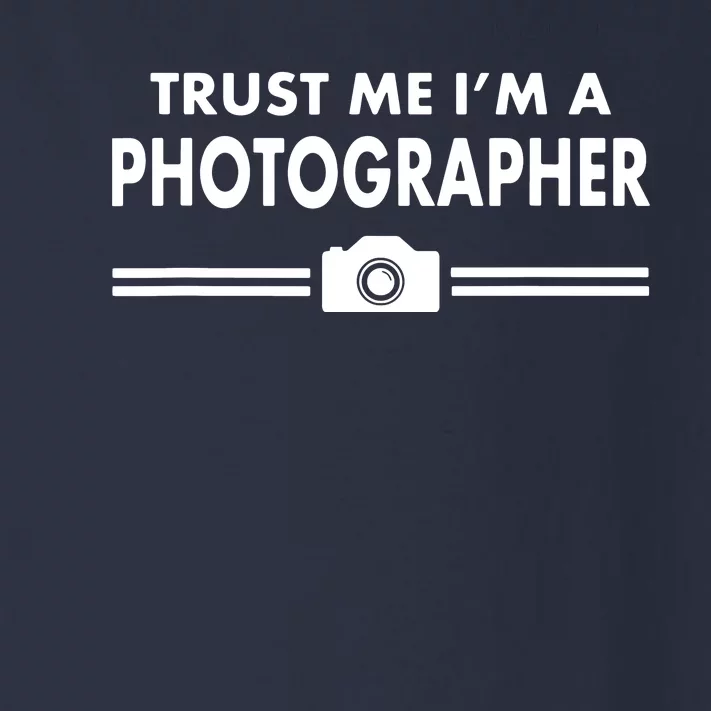 Trust Me Im A Photographer Toddler Long Sleeve Shirt