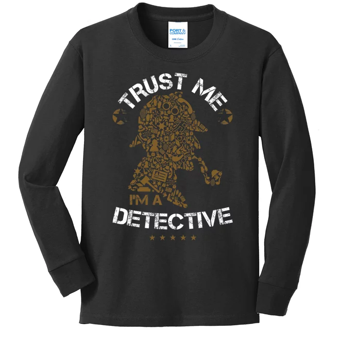 Trust Me I'm A Detective Kids Long Sleeve Shirt