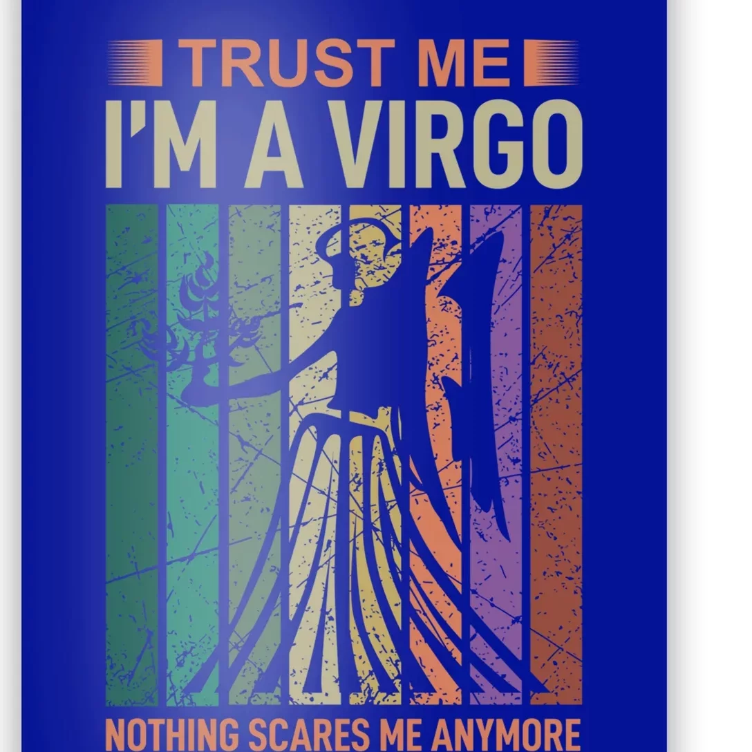 Trust Me Im A Virgo Astrology Gift Poster