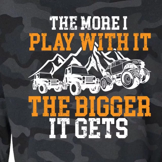 The More I Play With It The Bigger It Gets I Funny Truck Cropped Pullover Crew