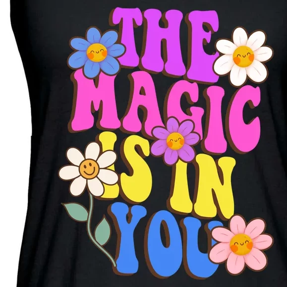 The Magic Is In You Floral Groovy Cute Ladies Essential Flowy Tank