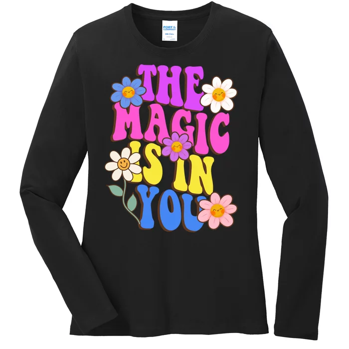 The Magic Is In You Floral Groovy Cute Ladies Long Sleeve Shirt