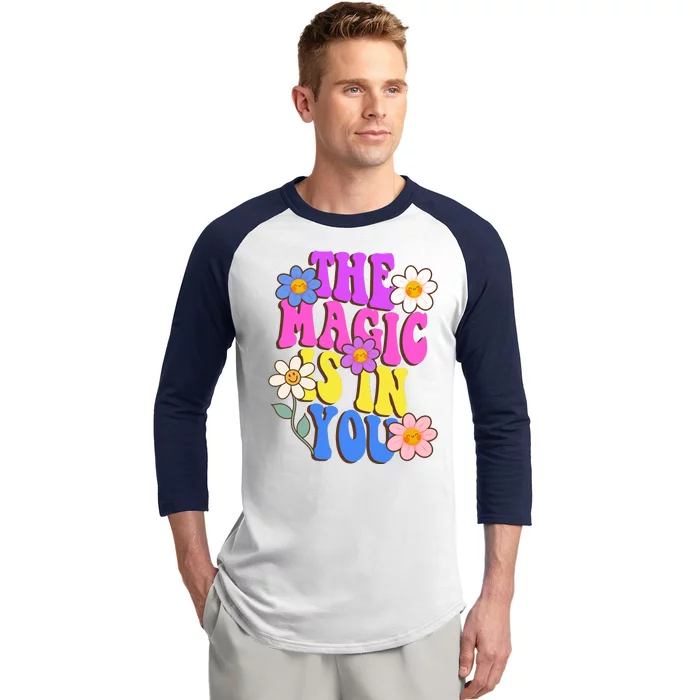 The Magic Is In You Floral Groovy Cute Baseball Sleeve Shirt