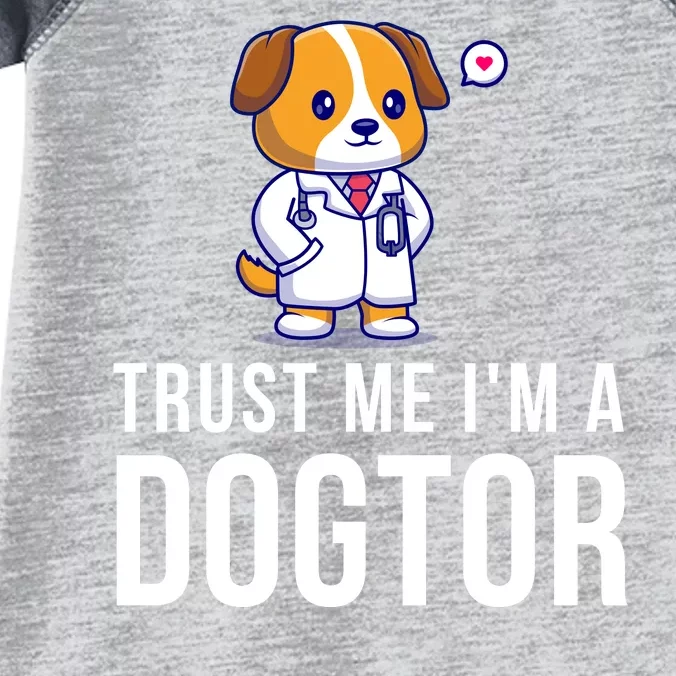 Trust Me Im A Dogtor Funny Vet Funny Dog Doctor Vet Veterinarian Infant Baby Jersey Bodysuit