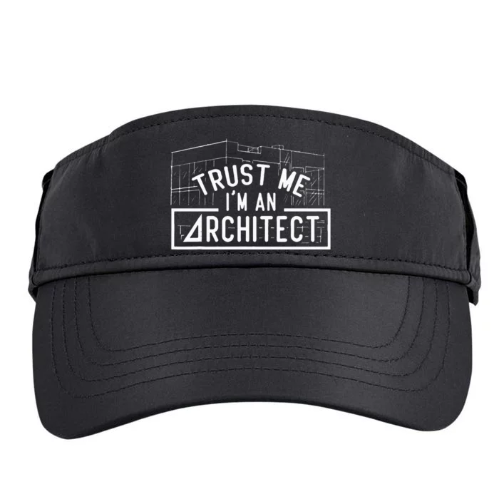 Trust Me I'm An Architect Architects Architecture Student Adult Drive Performance Visor